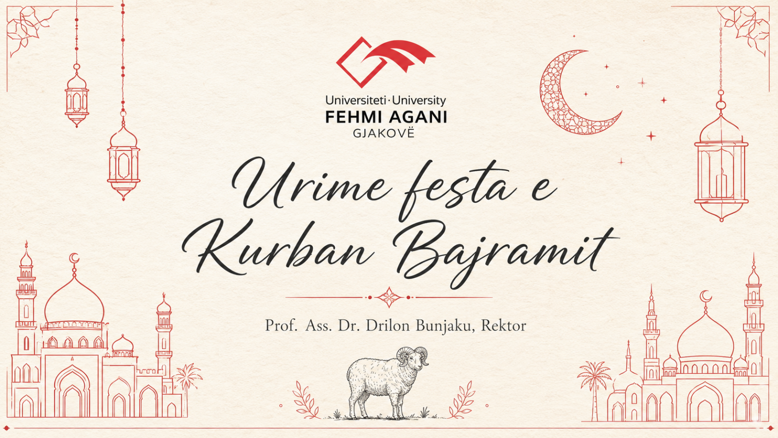 Urimi i Rektorit Prof. Ass. Dr. Drilon Bunjaku, për festën e Kurban Bajramit